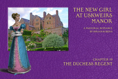 Thumbnail for The Duchess Regent [The New Girl at Uskweirs Manor #19]